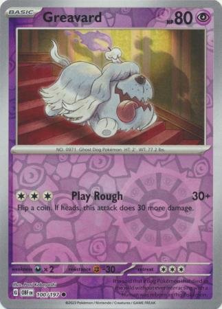 Greavard - 100/197 - Common Reverse Holo