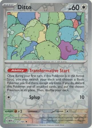132/165 - Ditto - Holo Rare Reverse Holo
