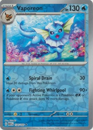 134/165 - Vaporeon - Holo Rare Reverse Holo