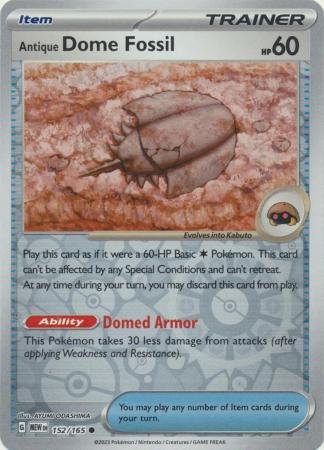152/165 - Antique Dome Fossil - Common Reverse Holo