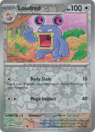 149/182 - Loudred - Common Reverse Holo